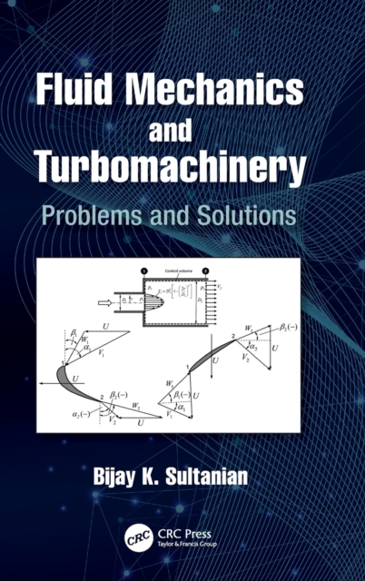 Fluid Mechanics and Turbomachinery : Problems and Solutions, Hardback Book