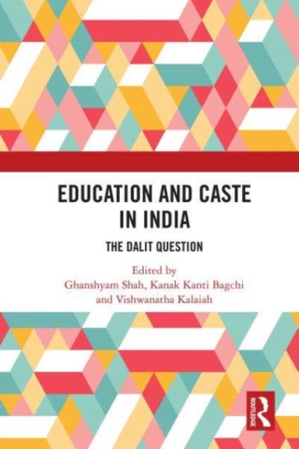 Education and Caste in India : The Dalit Question, Paperback / softback Book