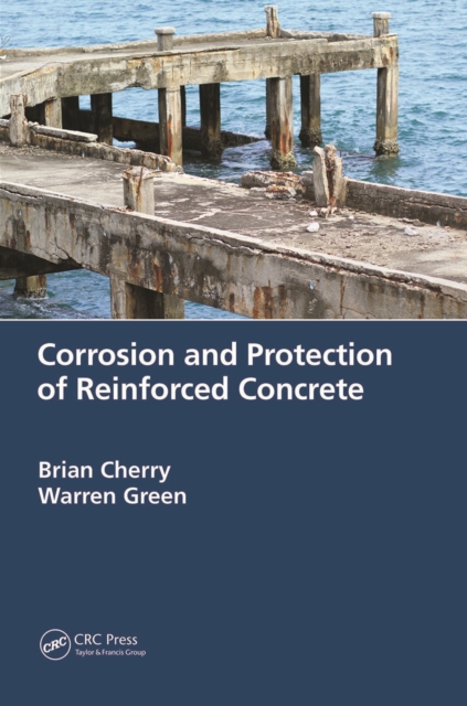 Corrosion and Protection of Reinforced Concrete, Paperback / softback Book