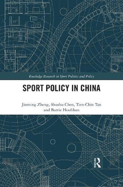 Sport Policy in China, Paperback / softback Book