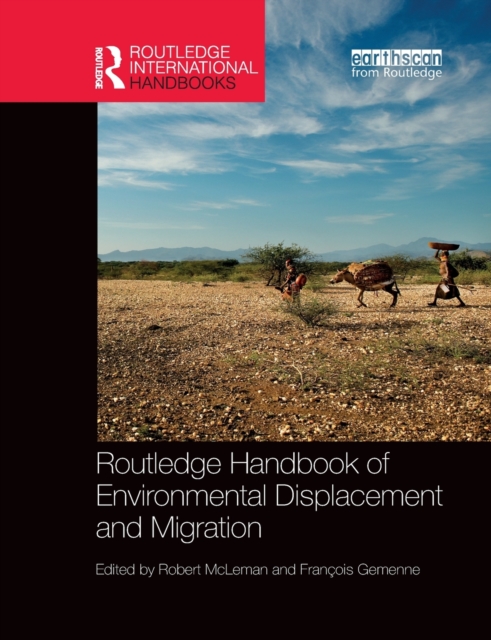 Routledge Handbook of Environmental Displacement and Migration, Paperback / softback Book