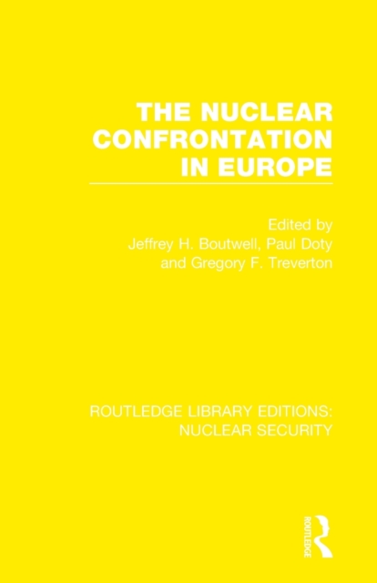 The Nuclear Confrontation in Europe, Paperback / softback Book