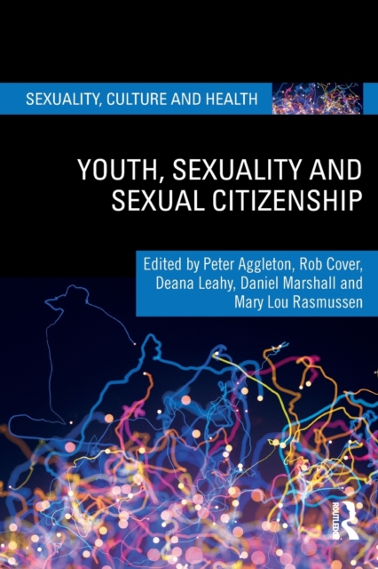 Youth, Sexuality and Sexual Citizenship, Paperback / softback Book