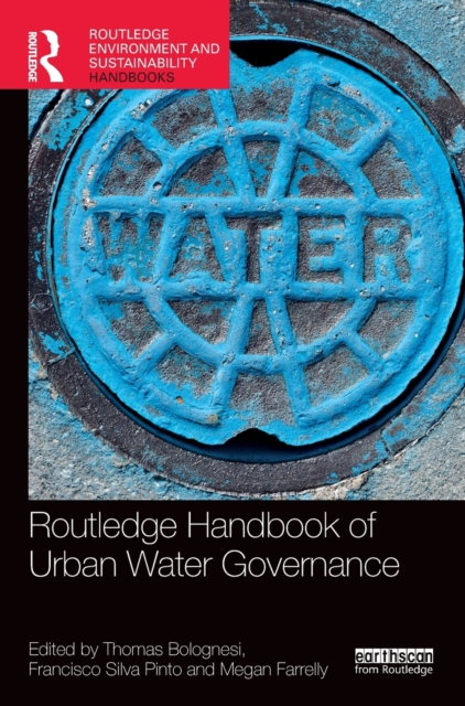 Routledge Handbook of Urban Water Governance, Hardback Book