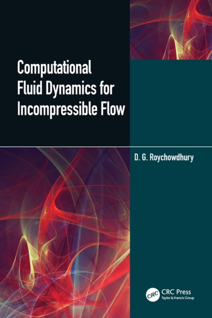 Computational Fluid Dynamics for Incompressible Flows, Paperback / softback Book