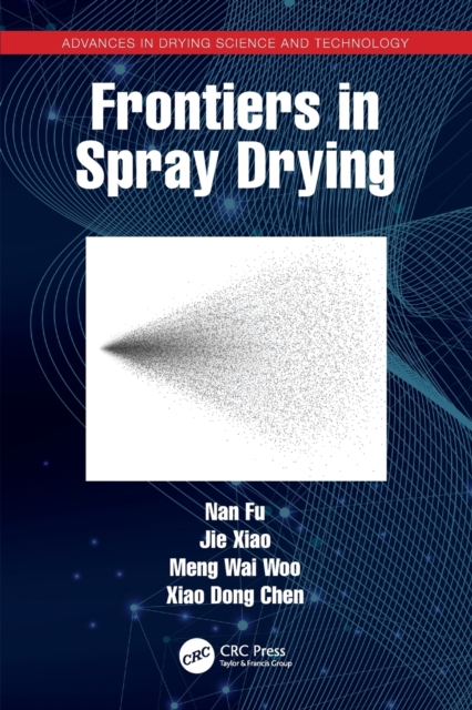 Frontiers in Spray Drying, Paperback / softback Book