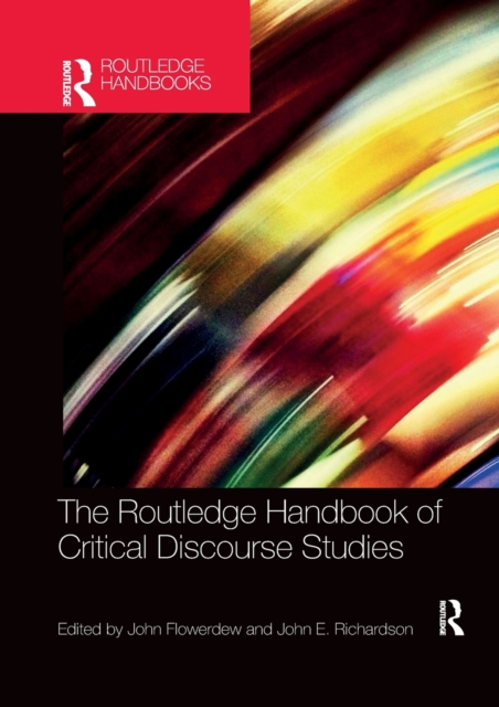 The Routledge Handbook of Critical Discourse Studies, Paperback / softback Book