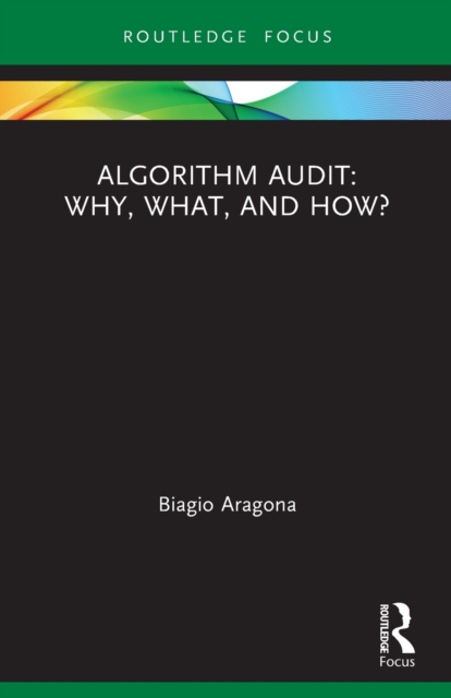 Algorithm Audit: Why, What, and How?, Paperback / softback Book