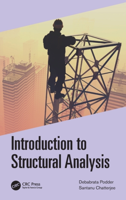 Introduction to Structural Analysis, Hardback Book
