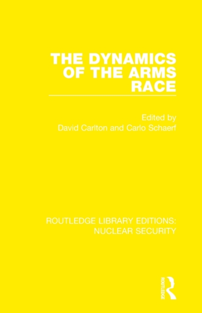 The Dynamics of the Arms Race, Paperback / softback Book