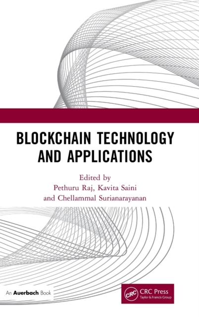 Blockchain Technology and Applications, Hardback Book