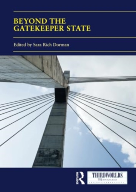 Beyond the Gatekeeper State, Paperback / softback Book