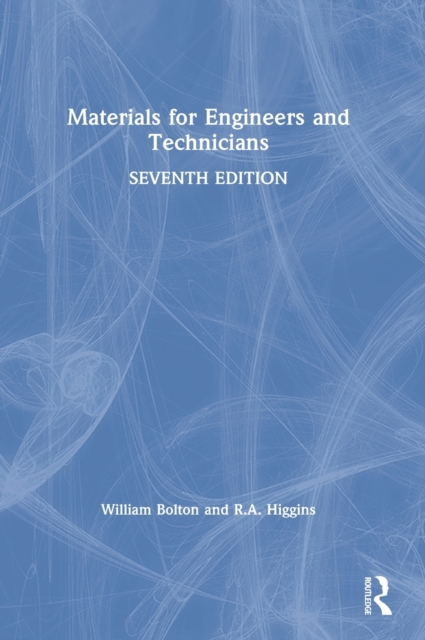 Materials for Engineers and Technicians, Hardback Book