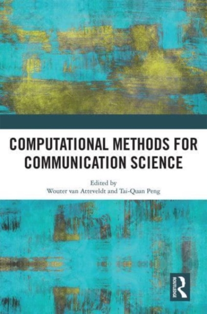 Computational Methods for Communication Science, Paperback / softback Book