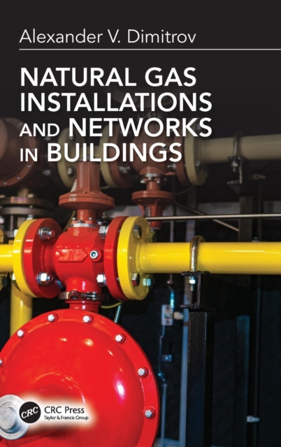 Natural Gas Installations and Networks in Buildings, Hardback Book