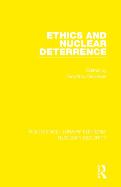 Ethics and Nuclear Deterrence, Paperback / softback Book