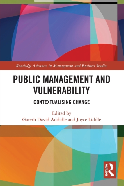Public Management and Vulnerability : Contextualising Change, Paperback / softback Book