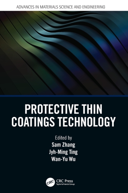 Protective Thin Coatings Technology, Hardback Book