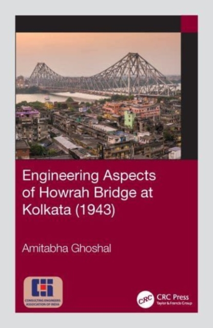 Engineering Aspects of Howrah Bridge at Kolkata (1943), Paperback / softback Book