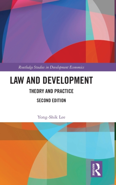 Law and Development : Theory and Practice, Hardback Book