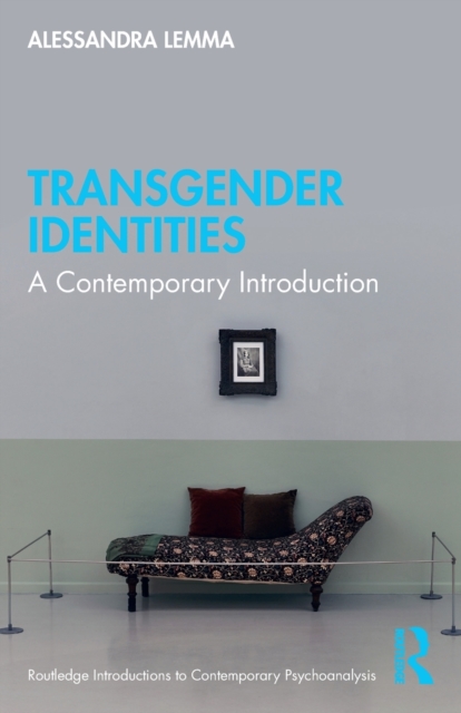 Transgender Identities : A Contemporary Introduction, Paperback / softback Book