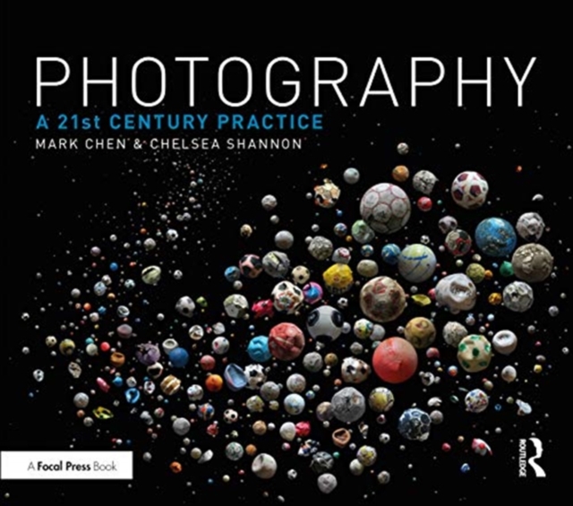 Photography : A 21st Century Practice, Hardback Book