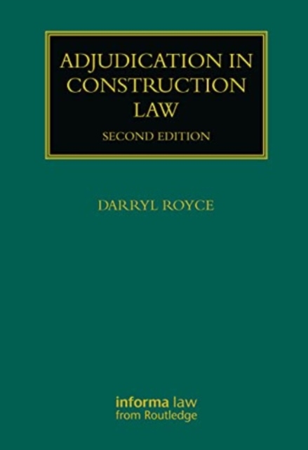 Adjudication in Construction Law, Paperback / softback Book