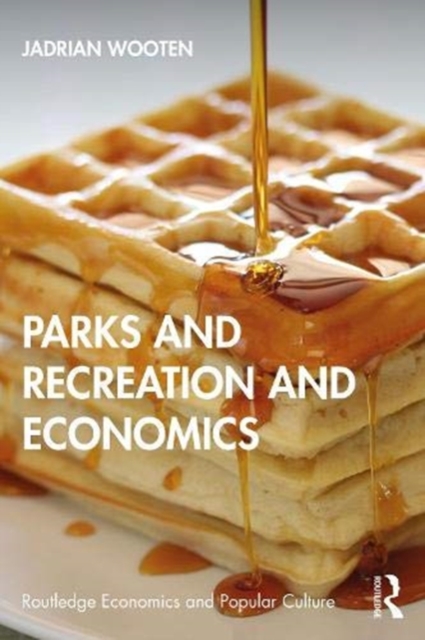 Parks and Recreation and Economics, Paperback / softback Book