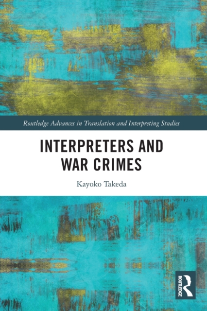 Interpreters and War Crimes, Paperback / softback Book