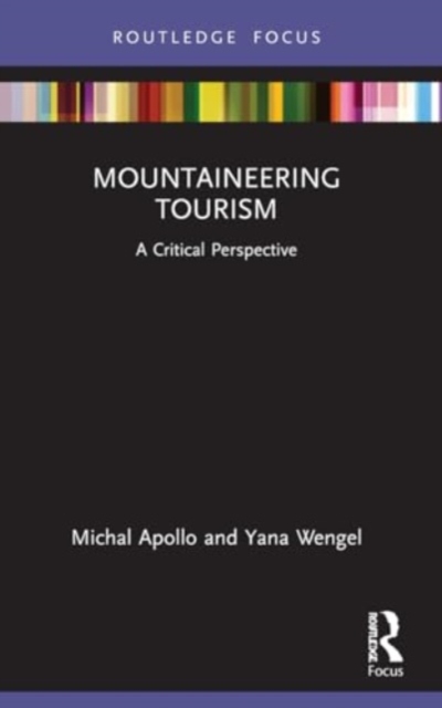 Mountaineering Tourism : A Critical Perspective, Paperback / softback Book