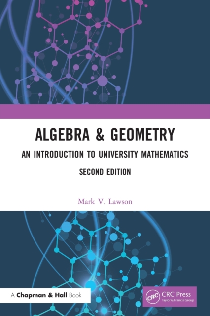 Algebra & Geometry : An Introduction to University Mathematics, Paperback / softback Book