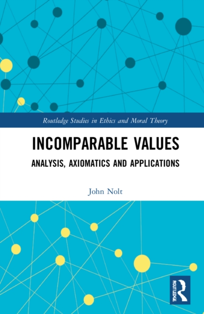 Incomparable Values : Analysis, Axiomatics and Applications, Hardback Book