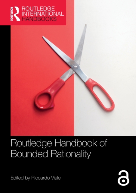 Routledge Handbook of Bounded Rationality, Paperback / softback Book