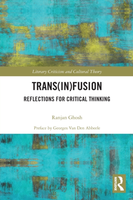 Trans(in)fusion : Reflections for Critical Thinking, Paperback / softback Book
