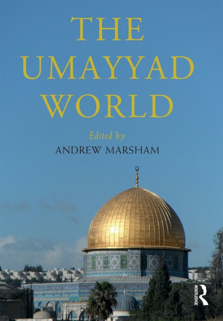 The Umayyad World, Paperback / softback Book