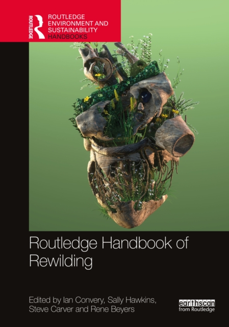 Routledge Handbook of Rewilding, Hardback Book