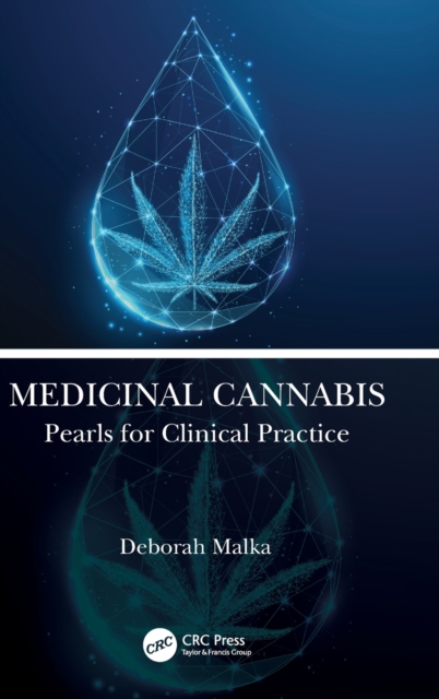 Medicinal Cannabis : Pearls for Clinical Practice, Hardback Book