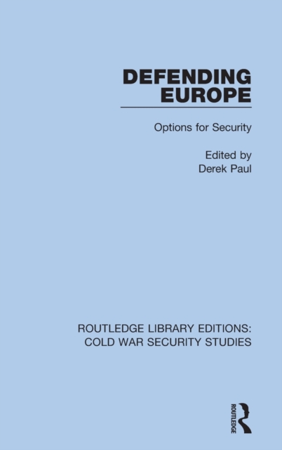 Defending Europe : Options for Security, Hardback Book