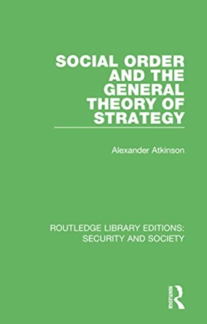 Routledge Library Editions: Security and Society : 12 Volume Set, Multiple-component retail product Book