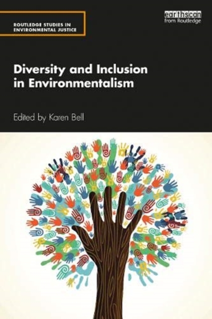 Diversity and Inclusion in Environmentalism, Paperback / softback Book