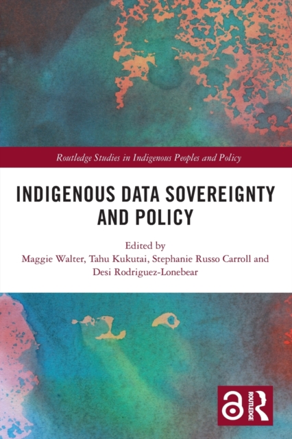 Indigenous Data Sovereignty and Policy, Paperback / softback Book