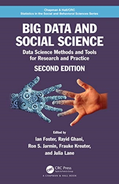 Big Data and Social Science : Data Science Methods and Tools for Research and Practice, Paperback / softback Book