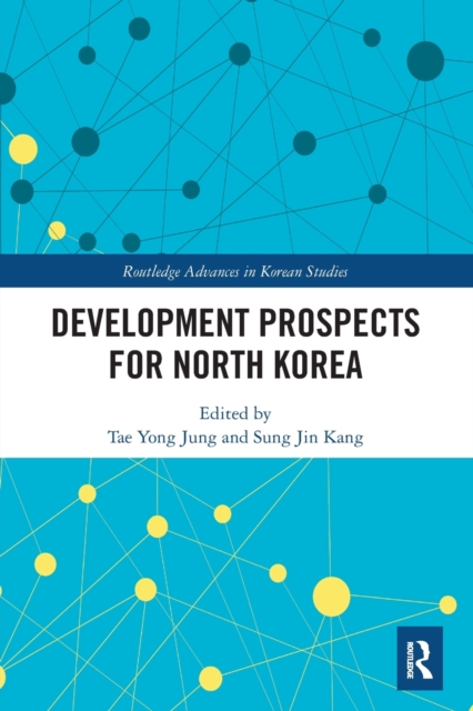 Development Prospects for North Korea, Paperback / softback Book