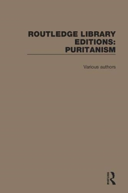 Routledge Library Editions: Puritanism, Multiple-component retail product Book
