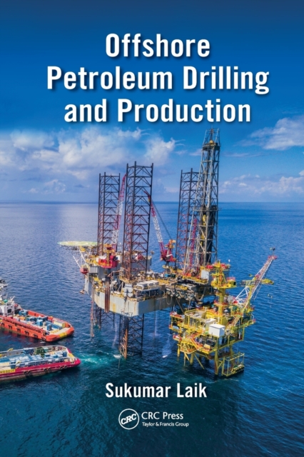 Offshore Petroleum Drilling and Production, Paperback / softback Book