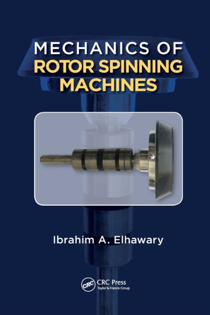 Mechanics of Rotor Spinning Machines, Paperback / softback Book