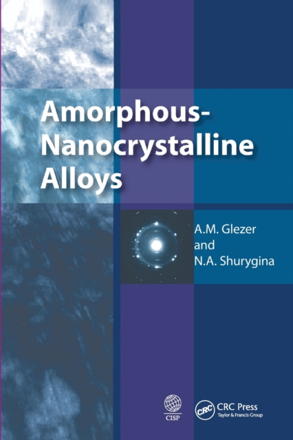 Amorphous-Nanocrystalline Alloys, Paperback / softback Book