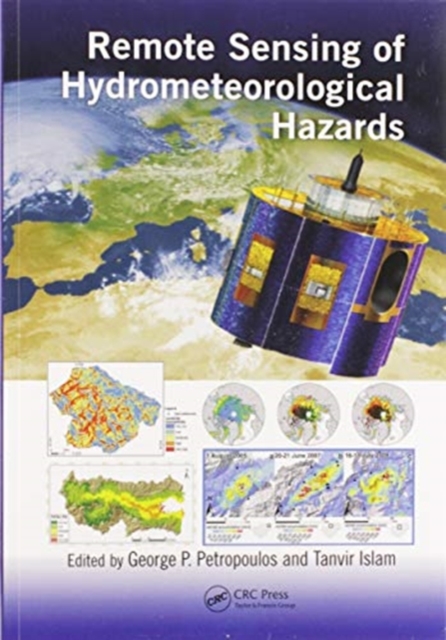 Remote Sensing of Hydrometeorological Hazards, Paperback / softback Book