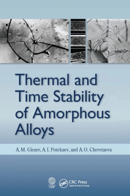 Thermal and Time Stability of Amorphous Alloys, Paperback / softback Book