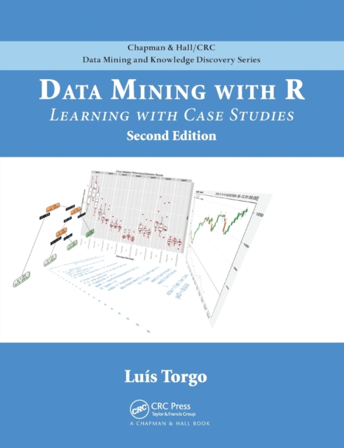 Data Mining with R : Learning with Case Studies, Second Edition, Paperback / softback Book
